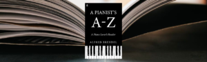 A Pianist's A–Z: A piano lover's reader